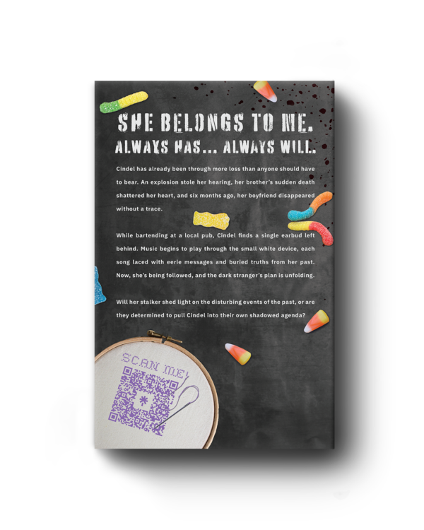 Back of the book of "The Stalker's Playlist" With blurb, QR code, and candies.