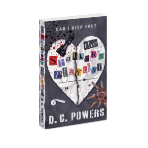 This is a picture of the cover of the dark romance book- "The Stalker's Playlist." Across the top, cut out letters form the words: "Order now." The cover of the book is grey. The title: "The Stalker's Playlist" is made up of cut out letters from a magazine. A white paper heart is just behind the title, with a black queen chess piece, white earbud, and brown tarantula are scattered around the cover. At the top of the book the words: "Can I keep you?" are written across a blood sprayed cover.